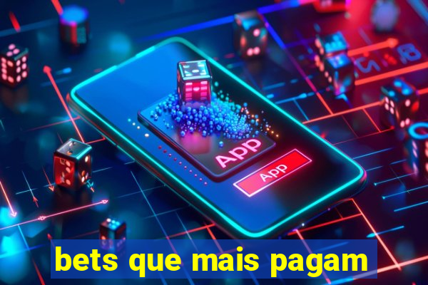 bets que mais pagam